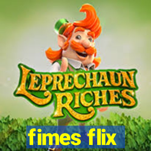 fimes flix